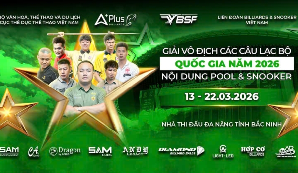 APLUS BILLIARDS ĐỒNG HÀNH CÙNG GIẢI VÔ ĐỊCH CÁC CLB QUỐC GIA 2026 (POOL – SNOOKER)